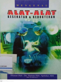 Image of Mengenal Alat-alat Kesehatan & Kedokteran