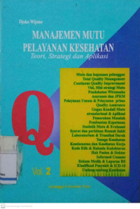 Image of Manajemen Mutu Pelayanan Kesehatan: Teori, Strategi, dan Aplikasi