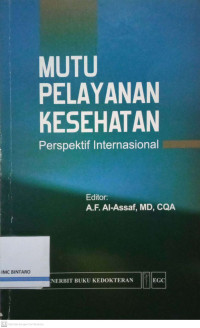 Image of Mutu Pelayanan Kesehatan: Perspektif Internasional