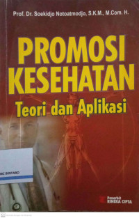 Image of Promosi Kesehatan: Teori dan Aplikasi