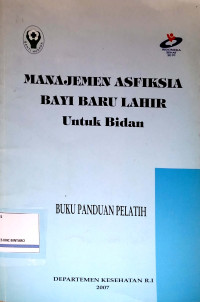 Image of Manajemen Asfiksia Bayi Baru Lahir untuk Bidan