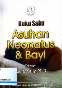 Image of Buku Saku Asuhan Neonatus & Bayi