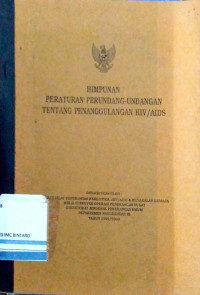 Image of Himpunan Peraturan Perundang-undangan tentang Penanggulangan HIV/AIDS