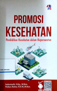 Image of Promosi Kesehatan: Pendidikan Kesehatan dalam Keperawatan