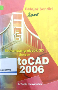 Image of Merancang obyek 3D dengan autoCad 2006