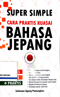 Image of Super Simple Cara Praktis Kuasai Bahasa Jepang