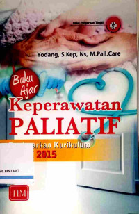 Image of Buku Ajar Keperawatan Paliatif Berdasarkan Kurikulum AIPNI 2015