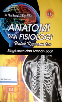 Image of Anatomi dan Fisiologi untuk Keperawatan: Ringkasan dan Latihan Soal