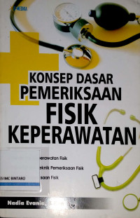 Image of Konsep Dasar Pemeriksaan Fisik Keperawatan
