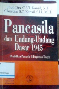 Image of Pancasila dan Undang-undang Dasar 1945 (Pendidikan Pancasila di Perguruan Tinggi)