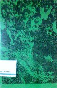 Image of Menggalang Publikasi Mengukuhkan Kesetaraan dan Keadilan Gender