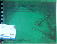 Image of Daftar Obat Standar: Program Jaminan Pemeliharaan Kesehatan bagi Tenaga Kerja dan Keluarganya