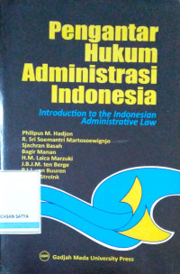 Image of Pengantar Hukum Administrasi Indonesia: Introduction to The Indonesian Administrative Law