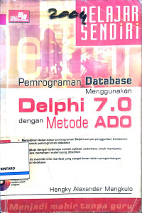 Image of Pemograman database menggunkan delphi 7.0 dengan metode ADO