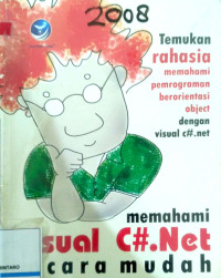 Image of memahami pemrograman berorientasi abject dengan visual c#.Net