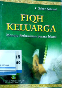 Image of FIQH Keluarga menuju perkawinan secara Islam