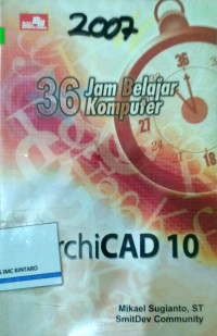 Image of 36 Jam Belajar Komputer ArchiCAD 10