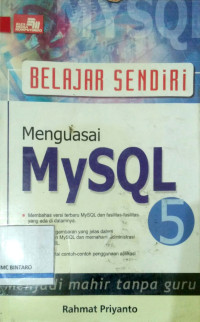 Image of Belajar Sendiri Menguasai MYSQL 5