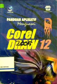 Image of Panduan Aplikatif menguasai CorelDraw 12