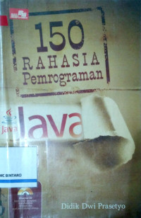 Image of 150 Rahasia Pemrograman Java