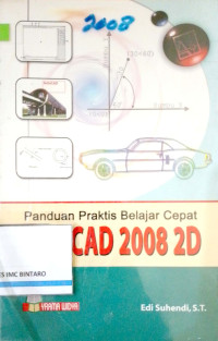 Image of Panduan Praktis belajar cepat AutoCad 2008 2D
