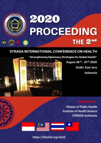Image of [E-PROCEEDING} PROCEEDING THE 2nd STRADA INTERNATIONAL CONFERENCE ON HEALTH “STRENGTHENING DIPLOMACY STRATEGIES FOR GLOBAL HEALTH” August 28th– 29th 2020