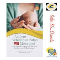 Image of Asuhan kebidanan nifas dan menyusui: Dilengkapi dengan soal latihan dan literatur galaktogogue