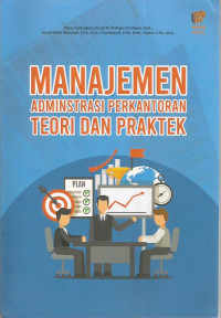 Image of Manajemen administrasi perkantoran teori dan praktek