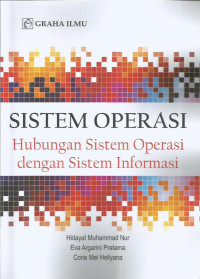 Image of Sistem informasi : hubungan sistem operasi dengan sistem informasi