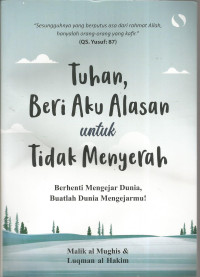 Image of Tuhan, beri aku alasan untuk tidak menyerah