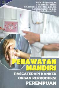 Image of Perawatan mandiri : pasca terapi kanker organ reproduksi perempuan