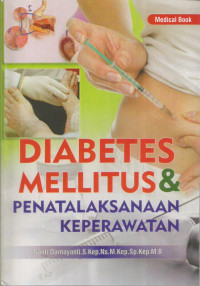 Image of Diabetes melitus dan penatalaksanaan keperawatan