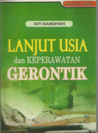 Image of Lanjut usia dan keperawatan gerontik